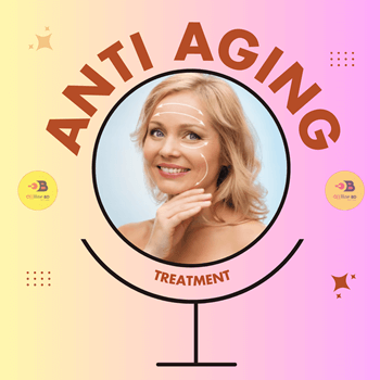 Anti aging Treatment